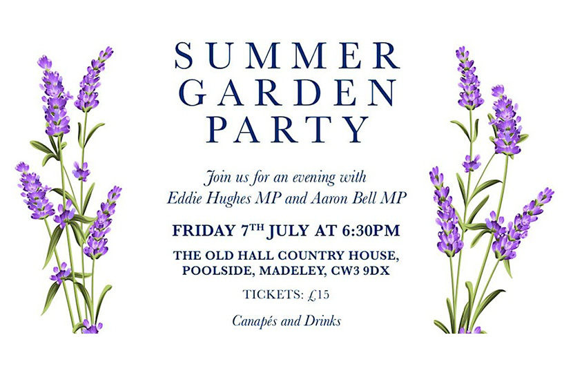 Text: "Summer Garden Party - Join us for an evening with Eddie Hughes MP and Aaron Bell MP", with a floral motif